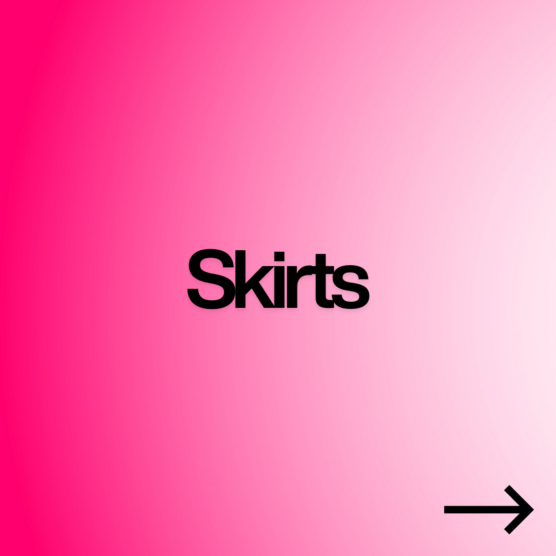 Skirts